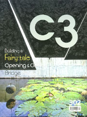 C3 302 - Building A Fairy-Tale. Opening & Closing. Bridge, From Rope To Architecture