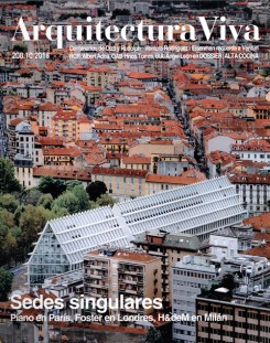 Arquitectura Viva 208 - Sedes Singulares. Piano, Foster, Hertzog & de Meuron