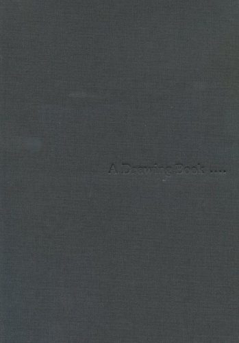 Richard Tuttle: A Drawing Book ...