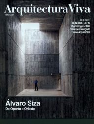 Arquitectura Viva 212 - Dossier Alvaro Siza De Oporto a Oriente. Consumo Cero, BIG, Mandago, Sumo
