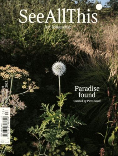 See All This 30 - Paradise Found Curated by Piet Oudolf