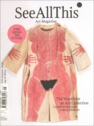 See All This 34 - Lidewij Edelkoort - The Wardrobe as Art Collection