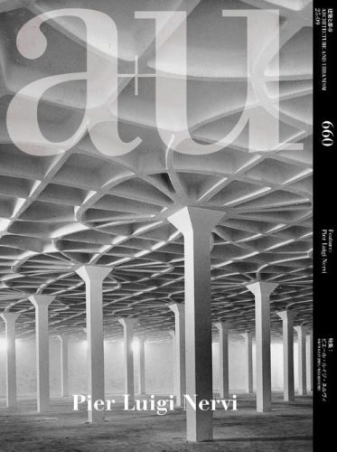a+u 660 25:09 Pier Luigi Nervi