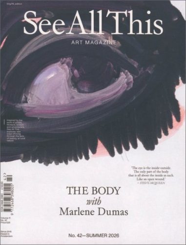 See All This 42 - The Body - with Marlene Dumas