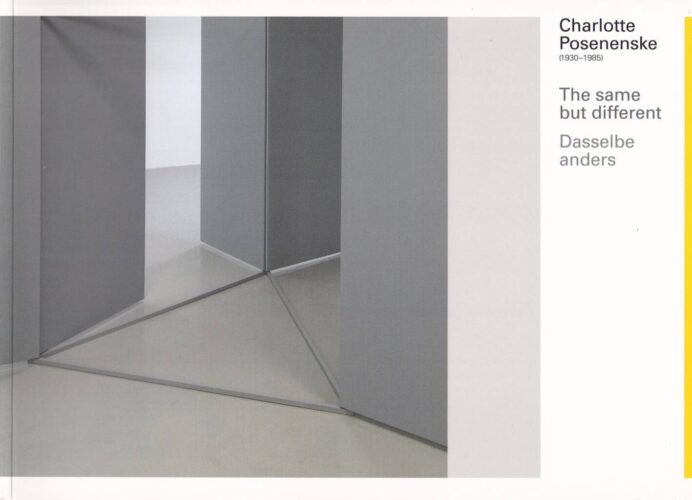 Charlotte Posenenske - The Same but Different