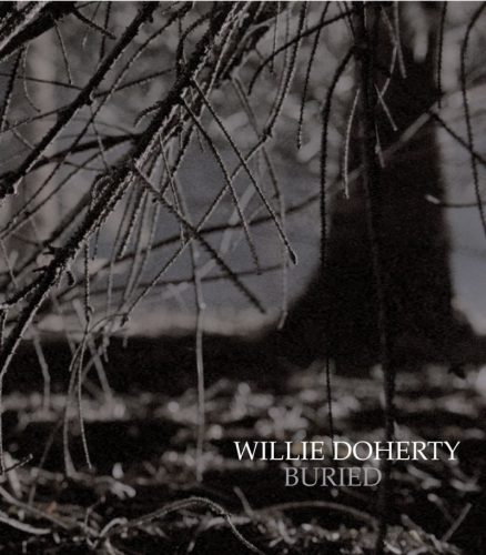Willie Doherty - Buried