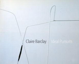 Claire Barclay - Ideal Pursuits