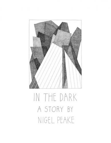 In The Dark - A Story By Nigel Peake