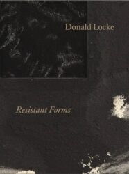 Donald Locke - Resistant Forms