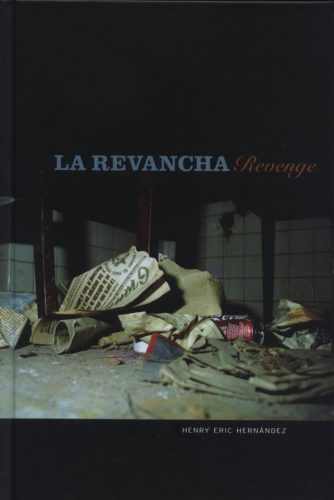 Henry Eric Hernandez - La Revancha/Revenge
