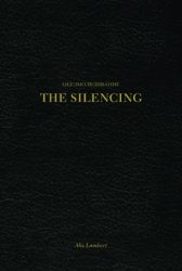 Alix Lambert - The Silencing