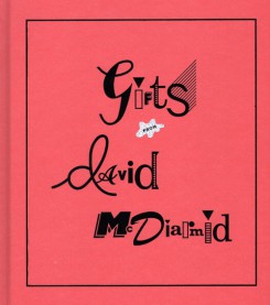 Gifts From David McDiarmid