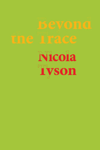 Nicola Tyson - Beyond the Trace