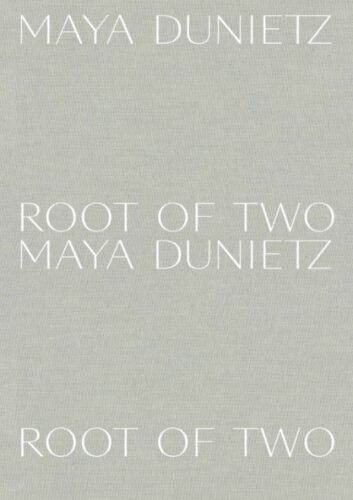 Maya Dunietz - Root of Two