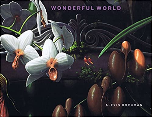 Alexis Rockman - Wonderful World