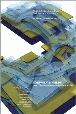 AA DRL Documents 1 - Corporate Fields - New Office Environments by the AA DRL