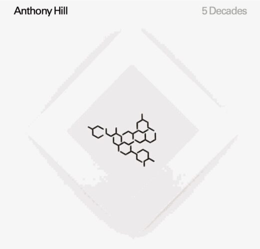 Anthony Hill - 5 Decades