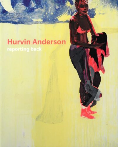 Hurvin Anderson - reporting back