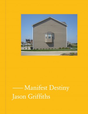 Manifest Destiny - Jason Griffiths