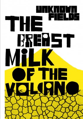 Tales from the Dark Side of the City &ndash; The Breastmilk of the Volcano