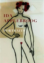 Ida Applebroog - Portraits