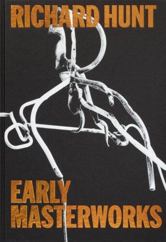 Richard Hunt - Early Master Works