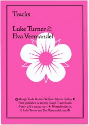 Tracks - Luke Turner & Eva Vermandel