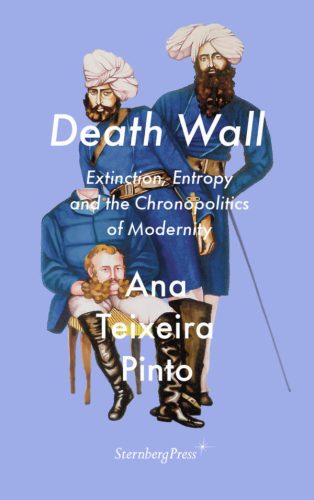 Death Wall - Entropy and the Chronopolitics of Modernity