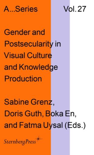 Gender and Postsecularity in Visual Culture and Knowledge Production