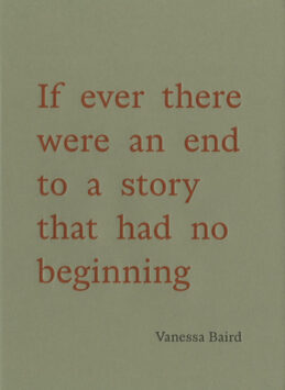 Vanessa Baird - If ever there were an end to a story that had no beginning