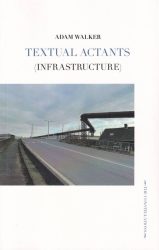 Adam Walker - Textual Actants