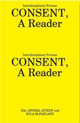 CONSENT, A Reader