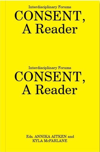 CONSENT, A Reader