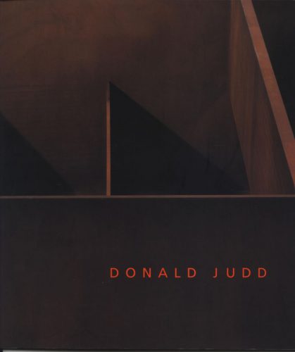 Donald Judd - Large Scale Works 2004
