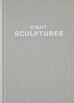 Cy Twombly - Eight Sculptures