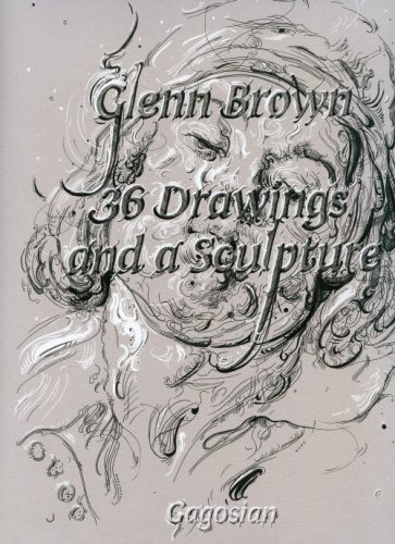 Glenn Brown - 36 Drawings And A Sculpture