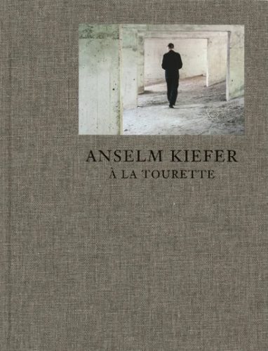 Anselm Kiefer - a La Tourette