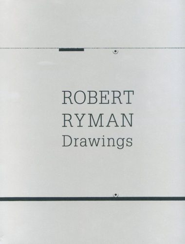 Robert Ryman - Drawings