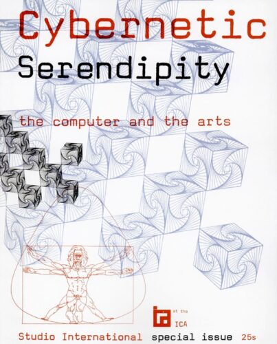 Cybernetic Serendipity - The Computer and the Arts