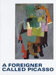 A Foreigner Called Picasso - Volume II