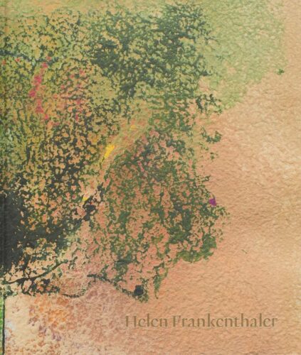 Helen Frankenthaler - Painting on Paper, 1990-2002