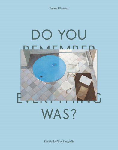 Do You Remember How Perfect Everything Was? - The Work of Zoe Zenghelis