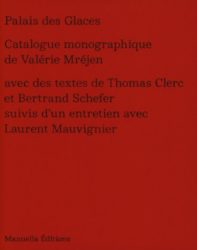 Valerie Mrejen - Palais Des Glaces