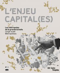 L'Enjeu Capital(es) - Large Scale Metropolis