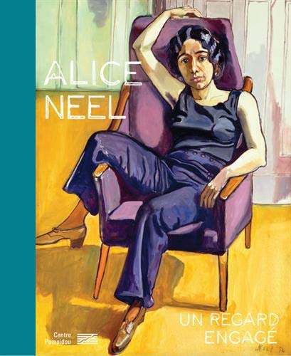 Alice Neel - Un Regard Engage