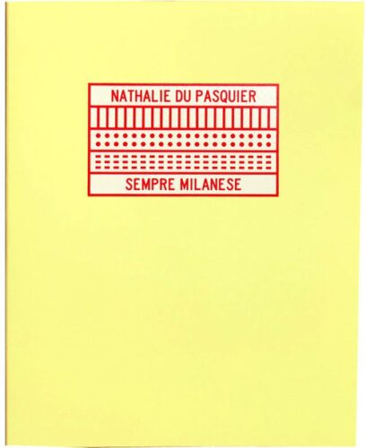 Nathalie Du Pasquier - Sempre Milanese, (3rd ed)