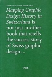 Mapping Graphic Design History In Switzerland