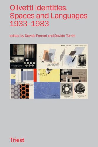 Olivetti Identities. Spaces and Languages 1933-1983