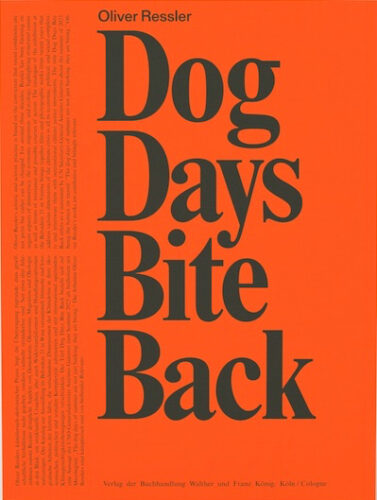 Oliver Ressler - Dog Days Bite Back