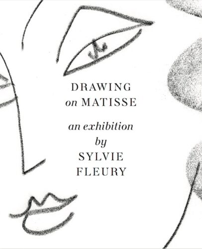 Drawing on Matisse - an exhibition by Sylvie Fleury
